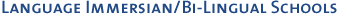 Language Immersion/Bi-Lingual